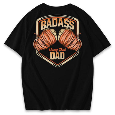 Badass Dad Muay Thai Shirts & Hoodie XMARTIAL