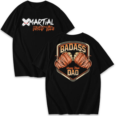 Badass Dad Muay Thai Shirts & Hoodie XMARTIAL