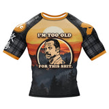 BJJ After 40 Too Old Rash Guard XMARTIAL