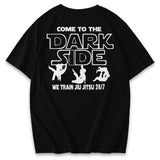 Dark Side Jiu Jitsu Shirts & Hoodie XMARTIAL