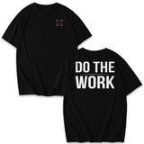 Do The Work Shirts and Hoodie XMARTIAL