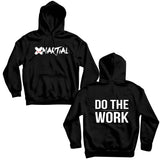 Do The Work Shirts and Hoodie XMARTIAL