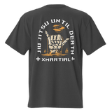 Jiu Jitsu Shirt Oversized Until Death XMARTIAL