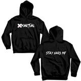 Stay Hard Shirts & Hoodie XMARTIAL